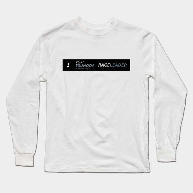 Yuki Tsunoda - New Race Leader Long Sleeve T-Shirt by Formula Ghostly